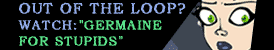 GERMAINE FOR STUPIDS SPECIAL